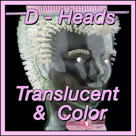 D-Colored & Translucent Heads